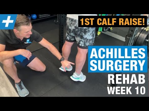 Achilles Tendon Repair Surgery - Post-op Week 10 | Tim Keeley | Physio REHAB