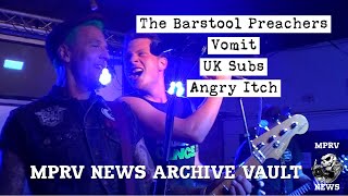 UK SUBS - VOMIT - THE BAR STOOL PREACHERS - ANGRY ITCH - Live - MPRV News