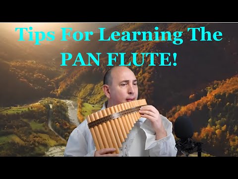 How To Play PAN FLUTE. Tips for Beginning