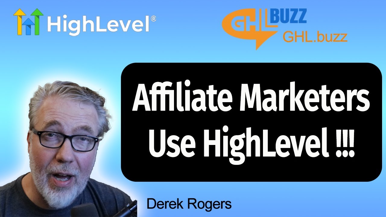 Why Affiliate Marketers Should Be Using Go HighLevel