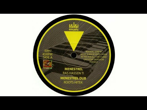 Ras Hassen Ti - Menestrel + Dub 12" I&I&I Music 2017 - DUB