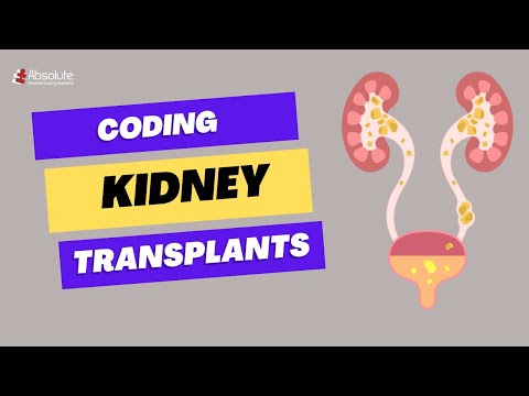 How to Code Kidney Transplants: With CPT Guidelines for Medical Coding Exam