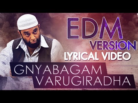 Gnyabagam Varugiradha EDM Version Lyrical - Vishwaroopam 2 Tamil Songs | Kamal Haasan | Ghibran