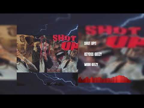 Shut Up X Keyo$$