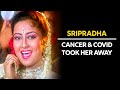 Sripradha Rise Struggles Sad Ending TabassumTalkies