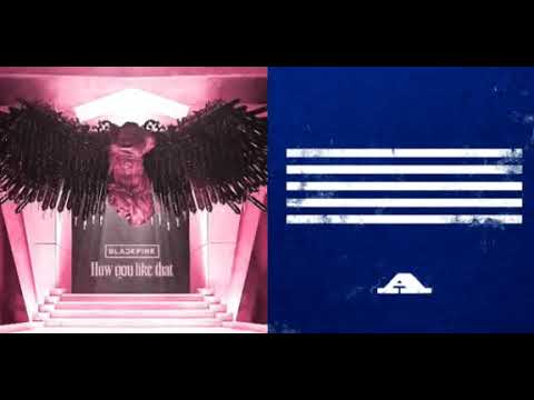 BLACKPINK & BIGBANG - How You Like That x Bang Bang Bang