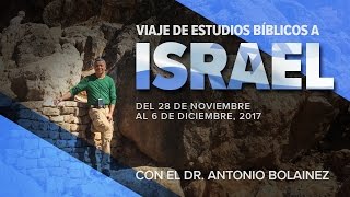 Viaje de Estudios Bíblicos Israel 2017