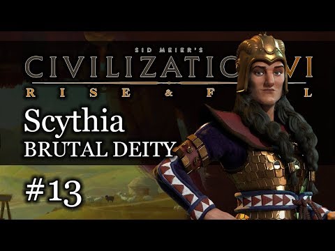 #13 Scythia Brutal Deity - Civ 6 Rise & Fall Gameplay, Let's Play Scythia!