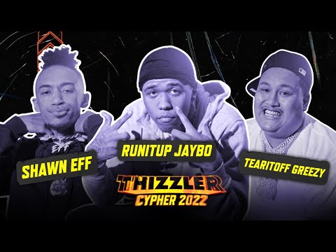 RunItUp Jaybo, TearItOffGreezy, Shawn Eff (Prod. ZayBagz) II Thizzler Cypher 2022