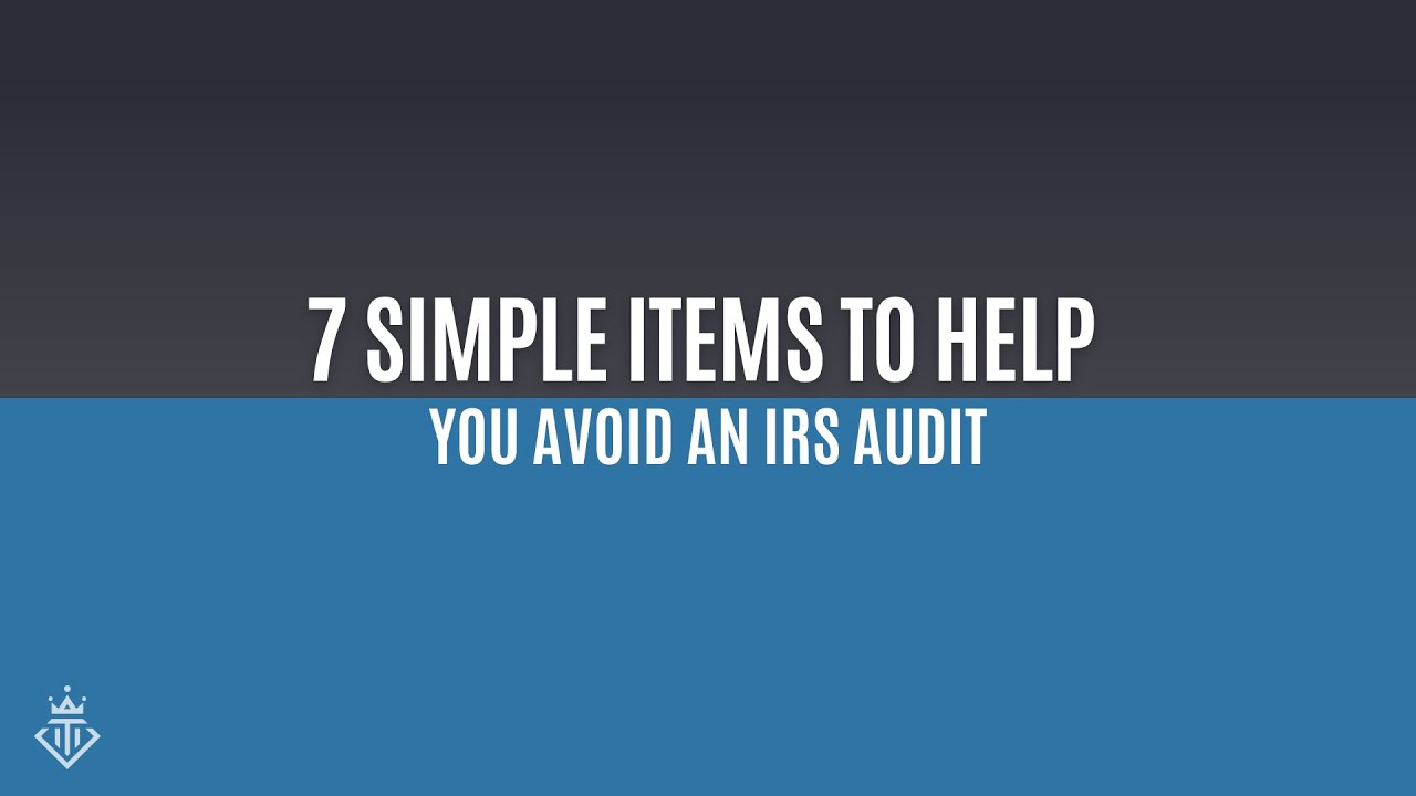 7 Simple Items to Help You Avoid an IRS Audit | Tax Talks with Heather Ryan | Tax Queen