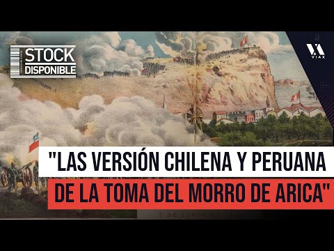 The story of the Capture of Morro de Arica / "The Power of History" with Gonzalo Peralta