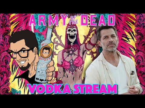 Zack Snyder Discusses Army of the Dead on the Vodka Stream