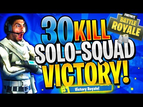 INSANE 30 KILL SOLO-SQUAD WIN! (Fortnite Battle Royale)