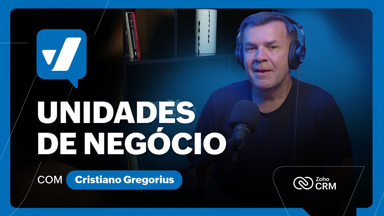 Estratégia de vendas baseada em UNIDADES DE NEGÓCIO, com Cristiano Gregorius | Vamos de Vendas #37