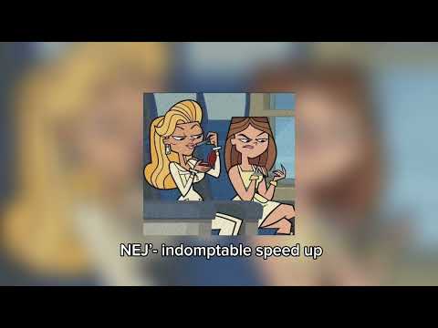 NEJ’ - indomptable (speed up)