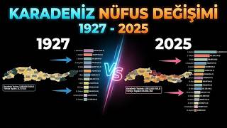 Karadeniz'in 98 Yıllık Nüfus Değişimi | 1927-2025