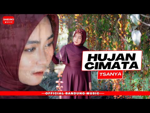 HUJAN CIMATA - TSANYA [Official BM]