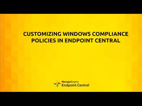 Create Custom Windows Compliance Policies Manageengine Endpoint Central