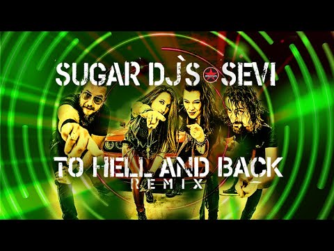 SEVI - To Hell And Back (feat. Jen Majura) (Sugar DJ's Remix)
