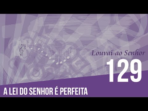 A Lei Do Senhor É Perfeita video