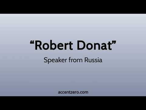 Pronounce "Robert Donat" - Russian accent vs. native U.S.