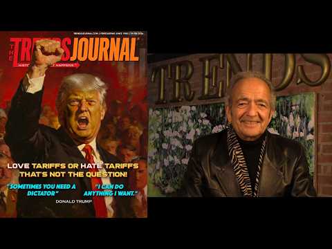 LOVE TARIFFS OR HATE TARIFFS... THAT'S NOT THE QUESTION. 'SOMETIMES YOU NEED A DICTATOR'