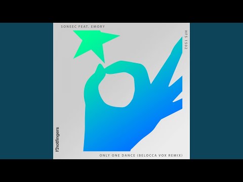 Only One Dance (Belocca Vox Remix)