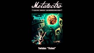 Twistex - Ticket