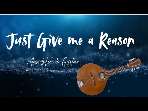 Just Give me a Reason [P!nk] forMandolin & Guitar #pink, #mandolin #instrumental