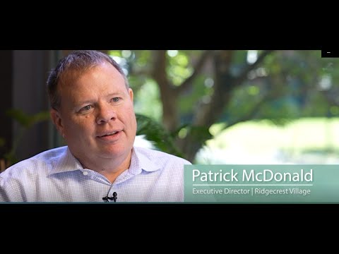 Meet Patrick McDonald,  Executive Director of Ridgecrest Villag