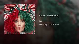 Sia - Round and Round