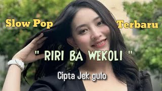 Download lagu Lagu nias terbaru - Riri ba wekoli - cipta jek gulo mp3 Download lagu Lagu nias terbaru - Riri ba wekoli - cipta jek gulo mp3