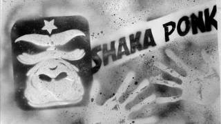 Get Out - Shaka Ponk