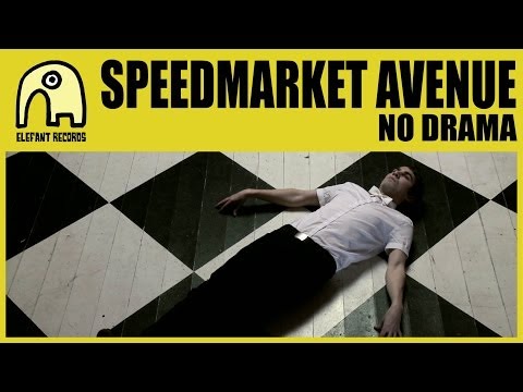 SPEEDMARKET AVENUE - No Drama [Official]