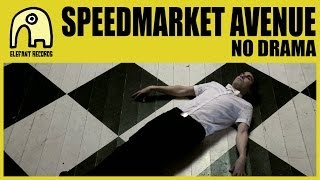 SPEEDMARKET AVENUE - No Drama [Official]