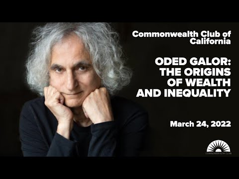 (Live Archive) Oded Galor: The Origins of Wealth and Inequality
