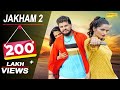 Jakham 2 Janu Rakhi Ritu Sharma Pardeep TR Bantu SIngal Latest Haryanvi Songs Haryanavi