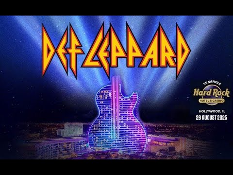 DEF LEPPARD - Full 4K Concert @ Hard Rock Live, Hollywood FL 29 AUG 2025