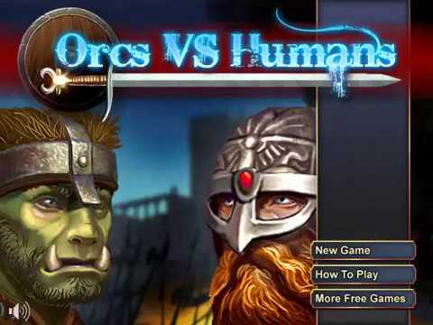 Orcs vs Humans Level 1-3