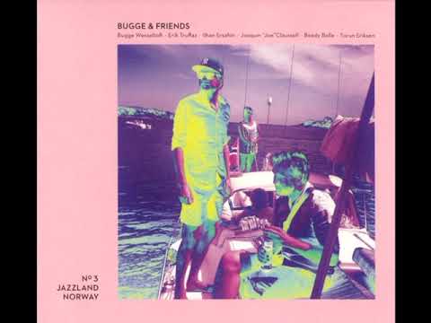 Bugge & Friends ‎– Bugge & Friends (2015 - Album)