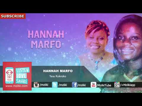 Yesu Kokroko   Hannah Marfo   Official Audio