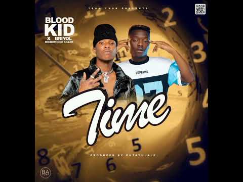 Blood Kid (Yvok) ft Briyol MicrophoneKiller -Time (Official Audio)