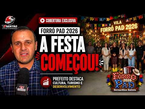 Prefeito destaca cultura, desenvolvimento e união durante abertura oficial do Forró Pad 2026
