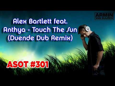 Alex Bartlett feat. Anthya - Touch The Sun (Duende Dub Remix)