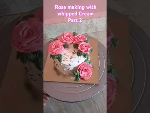 Whipped Cream😍Rose Cake - Beautiful & Delicious! #cake #song