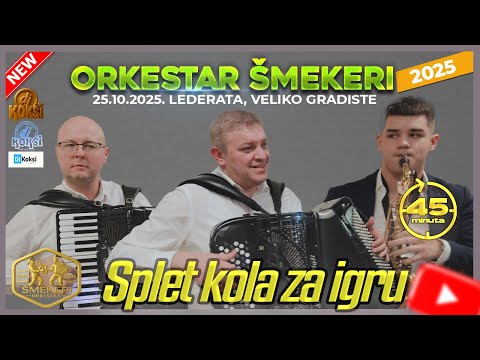 ORKESTAR SMEKERI - Splet kola za igru [Lederata, Veliko Gradiste 25.10.2025]
