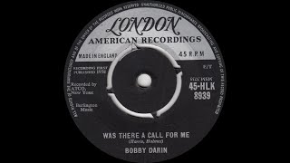 Bobby Darin - Was There A Call For Me
