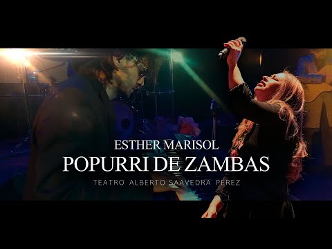 ESTHER MARISOL - POPURRI DE ZAMBAS (VIDEO OFICIAL)