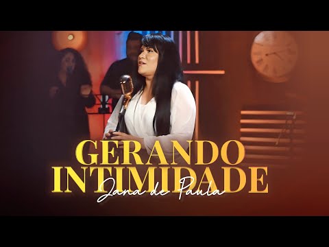 Gerando Intimidade - Jana de Paula (Clipe Oficial)