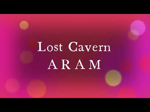 ARAM   Lost Cavern